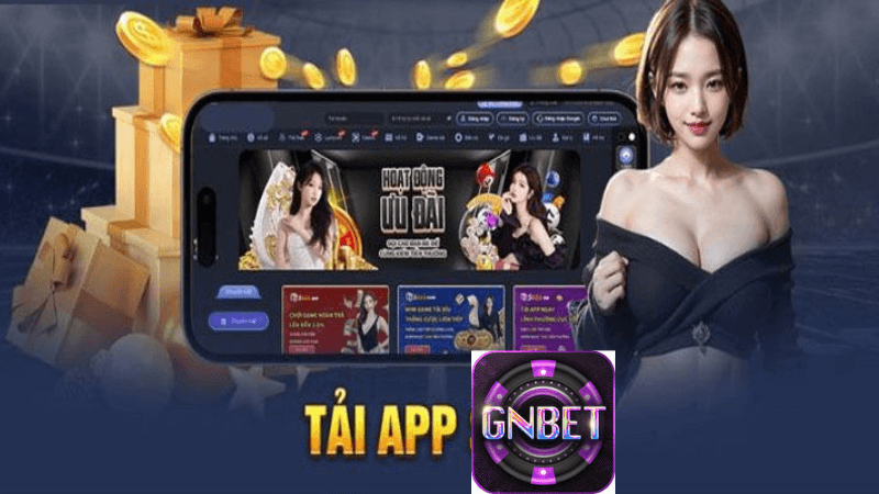 Hướng dẫn chi tiết cách tải và cài đặt app GNBET